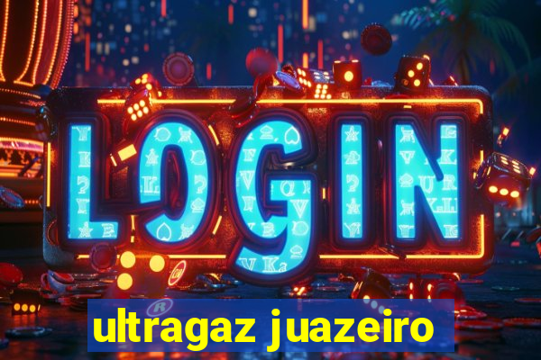 ultragaz juazeiro