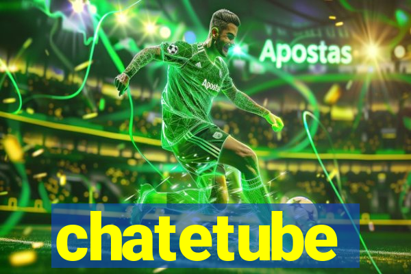 chatetube