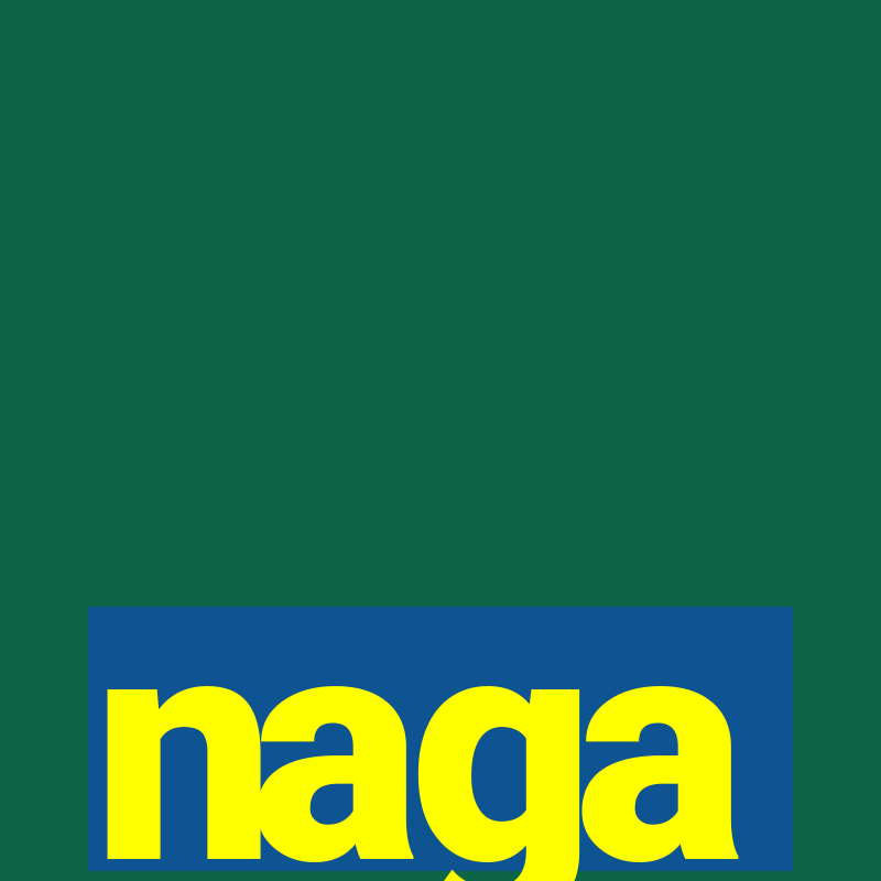 naga