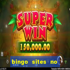 bingo sites no wagering requirements