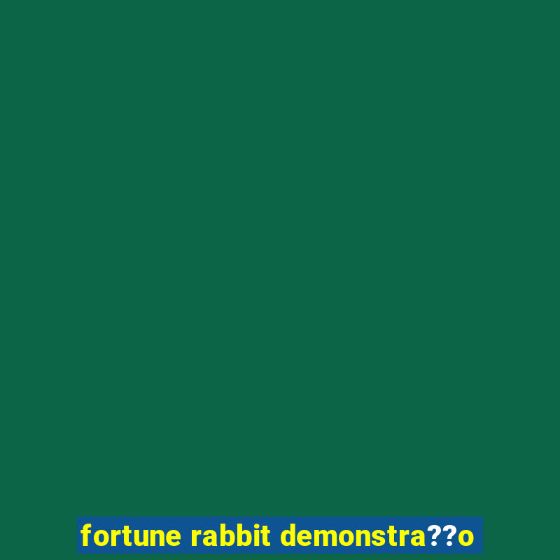 fortune rabbit demonstra??o