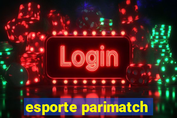 esporte parimatch