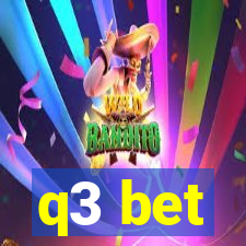 q3 bet