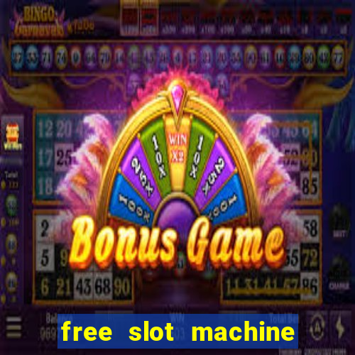 free slot machine games with bonus spins