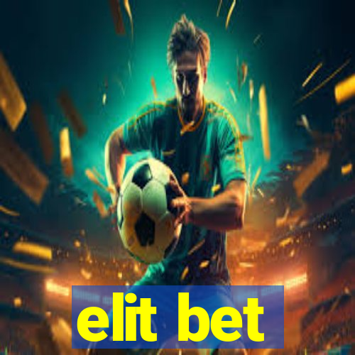 elit bet