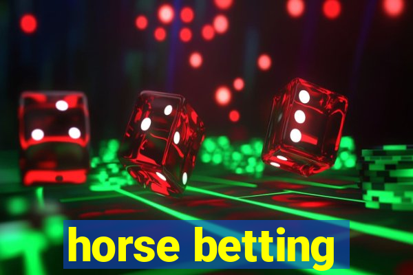 horse betting