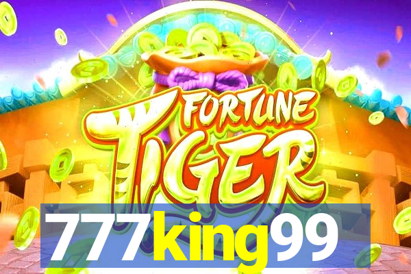 777king99