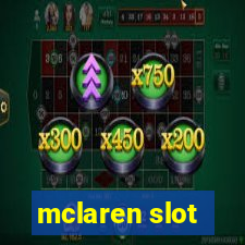 mclaren slot