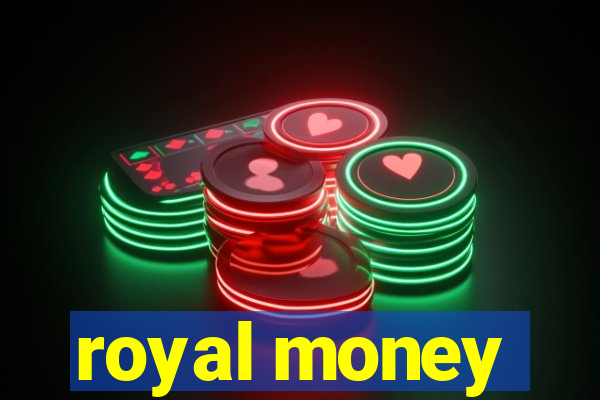 royal money