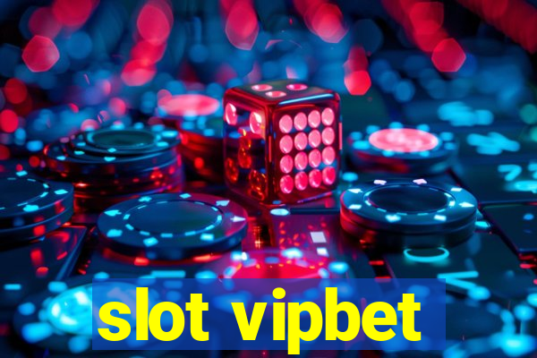 slot vipbet