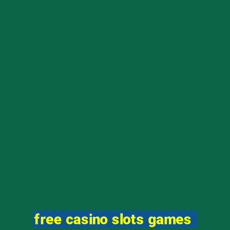 free casino slots games