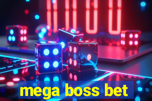 mega boss bet