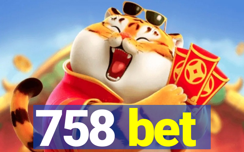 758 bet