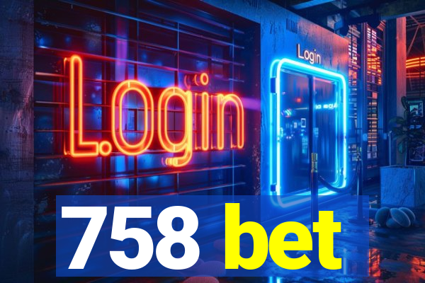 758 bet