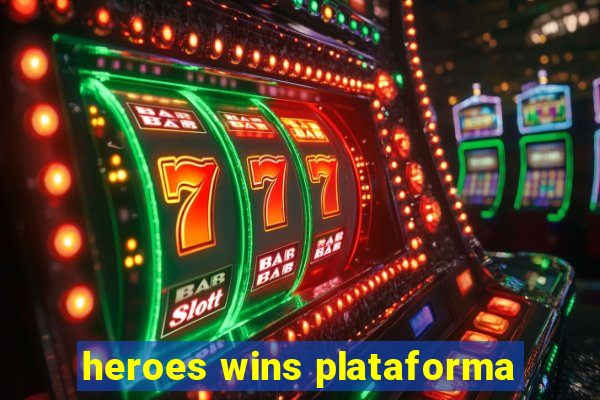 heroes wins plataforma