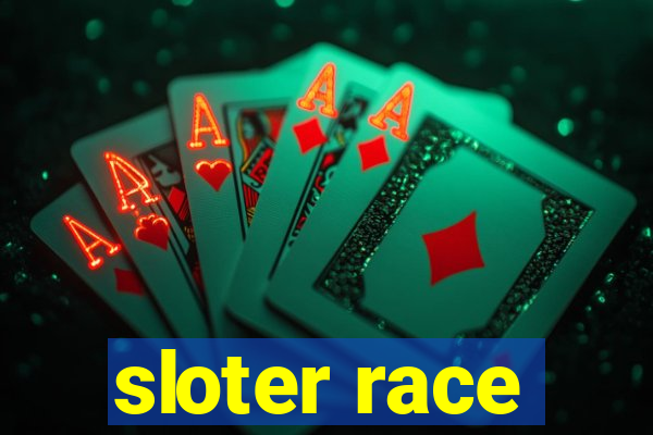 sloter race