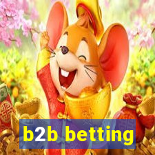 b2b betting