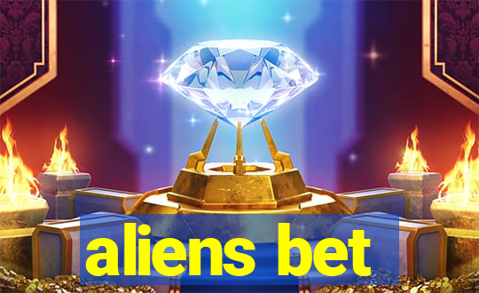 aliens bet