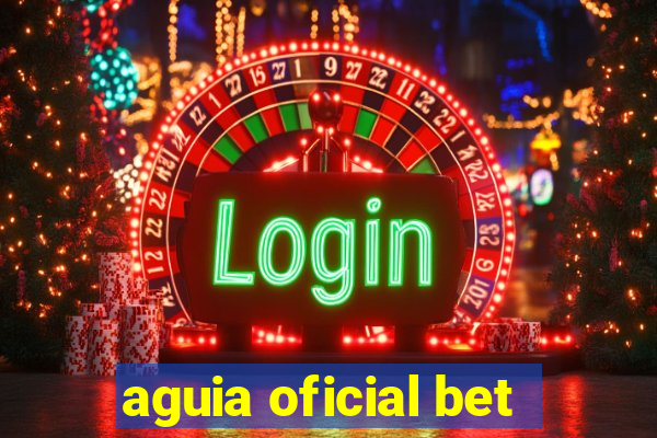 aguia oficial bet