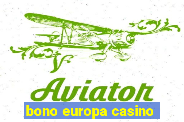 bono europa casino