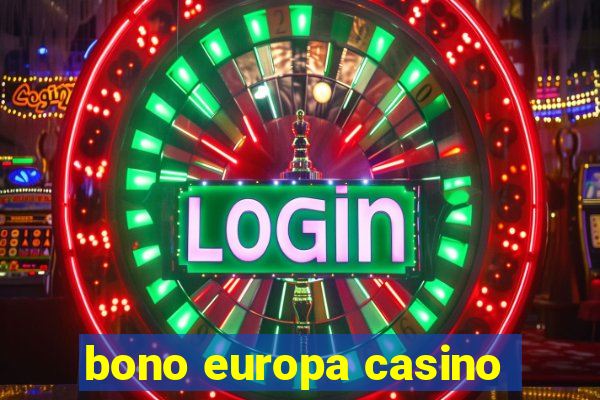 bono europa casino