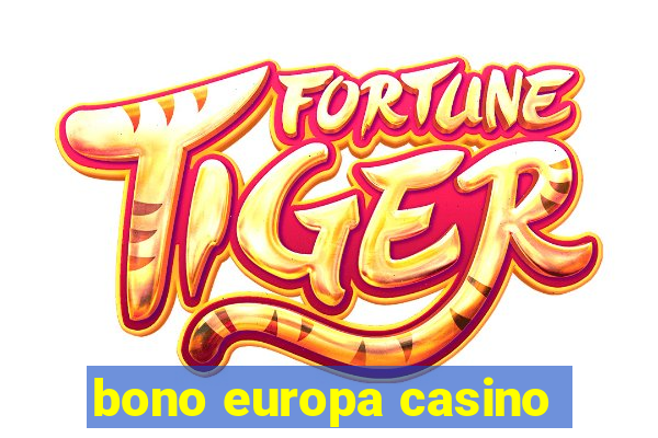 bono europa casino