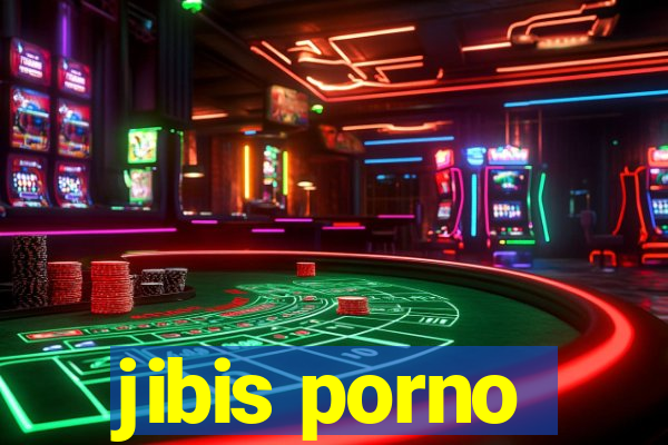 jibis porno