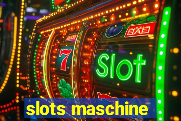 slots maschine