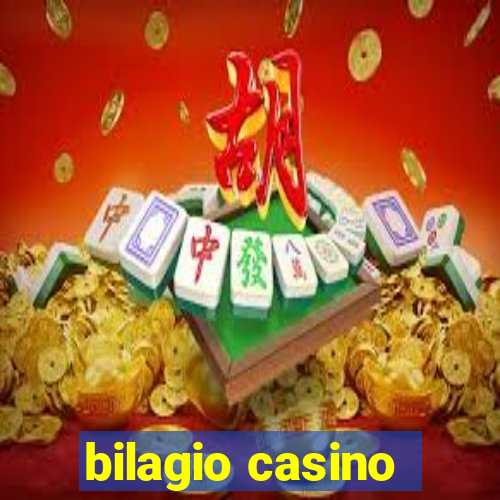 bilagio casino