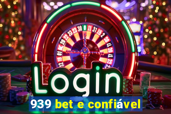 939 bet e confiável