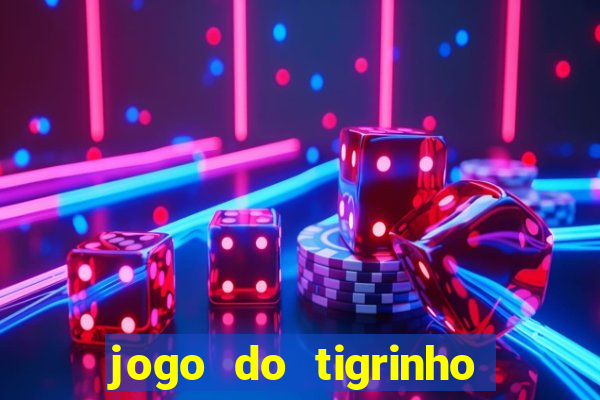 jogo do tigrinho conta sumiu