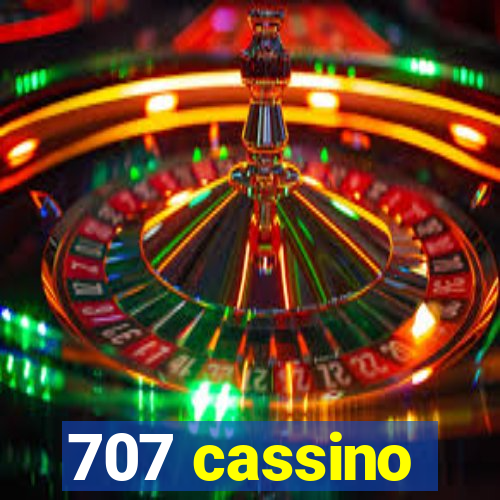 707 cassino