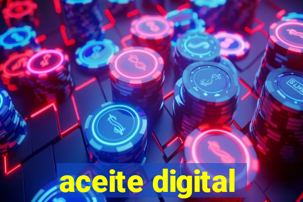 aceite digital