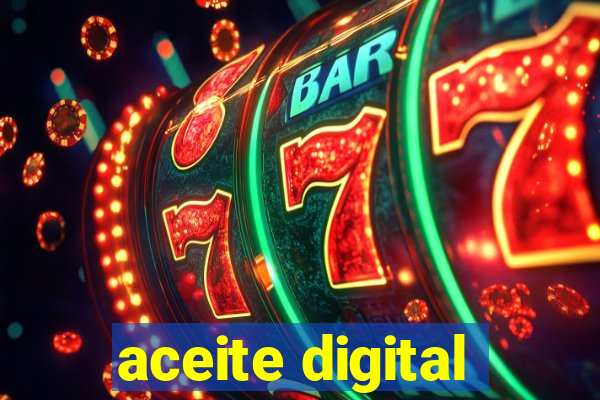 aceite digital