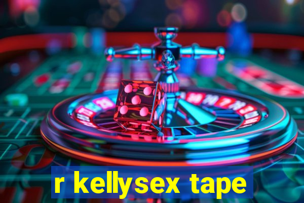 r kellysex tape