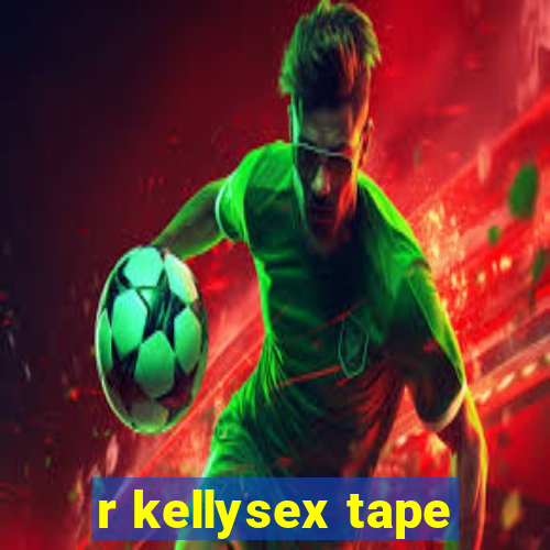 r kellysex tape