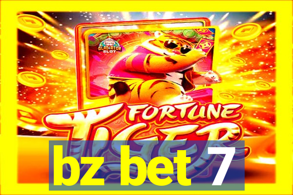 bz bet 7