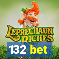 132 bet