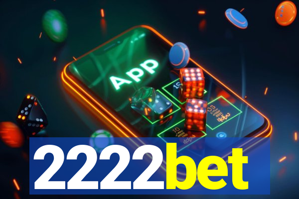 2222bet