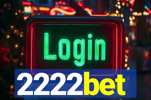 2222bet