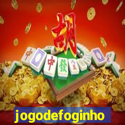 jogodefoginho