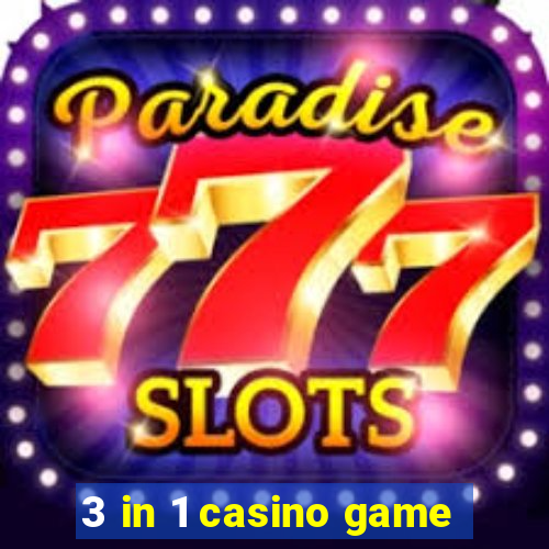 3 in 1 casino game