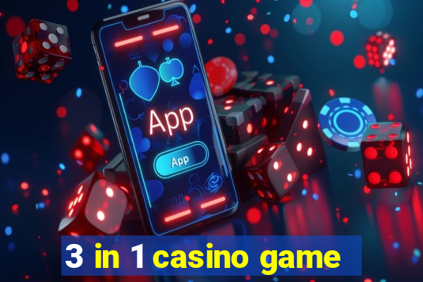 3 in 1 casino game