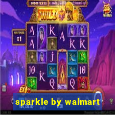 sparkle by walmart