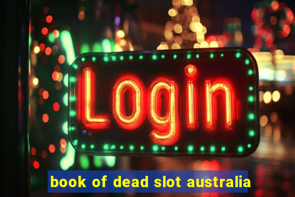 book of dead slot australia