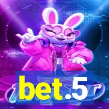 bet.5