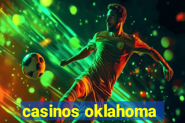 casinos oklahoma