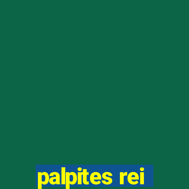 palpites rei