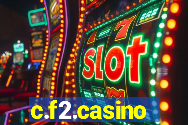 c.f2.casino