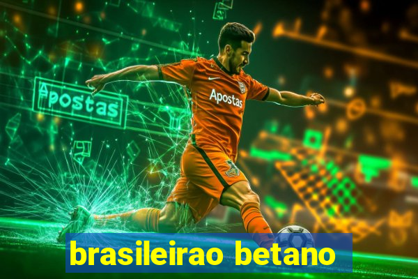 brasileirao betano